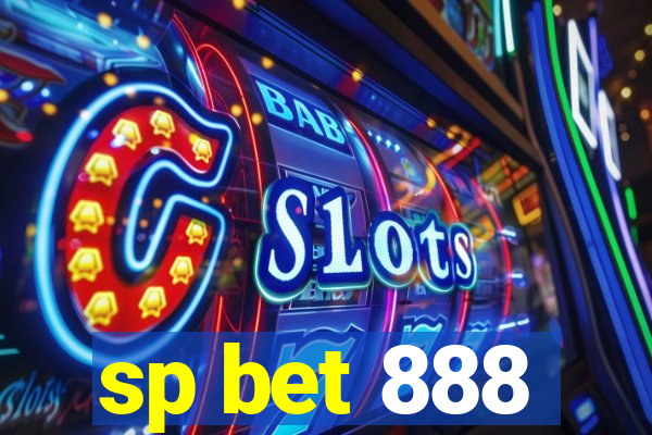 sp bet 888